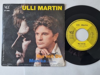 Ulli Martin - Nur mit Dir/ Monika (Remix 1990) 7'' Vinyl Germany