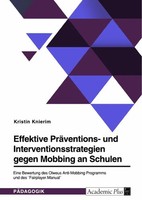 Effektive PräVentions- Und Interventionsstrategien Gegen Mobbing An Schulen Buch