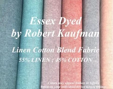 Robert Kaufman ESSEX YARN DYED Fabric 55% Linen 45% Cotton Blend for Sewing