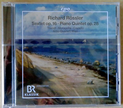 Richard Rössler - Sextet op. 16 - Artis-Quartett Wien - CD neu & OVP