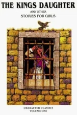 King's Daughter and Other Stories for Girls by White, J.; Publishing, Ab