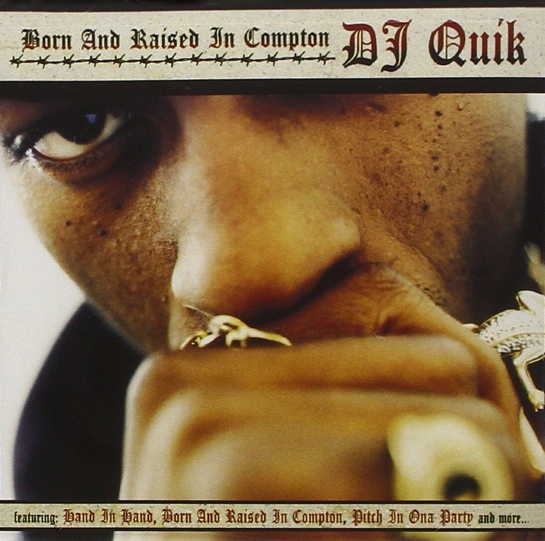 DJ Quik Born & Raised in Compton (CD) (UK IMPORT)