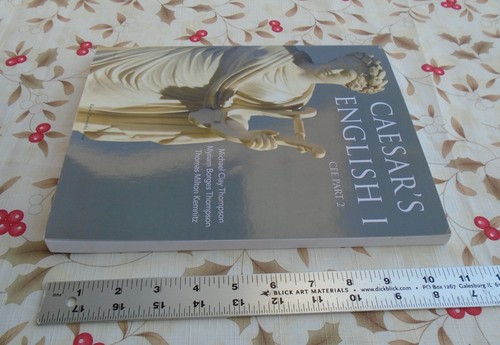 Caesar's English I: Classical Education Edition Part 2 by Michael Clay Thompson - Foto 4 di 12