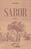 Sabor Roman Abdou Diop Taschenbuch Harmattan Sénégal 186 S. FranzöSisch 2020