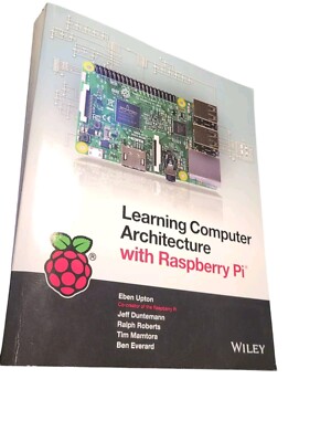 EXCELLENT  Learning Computer Architecture with Raspberry Pi -No marks, no notes