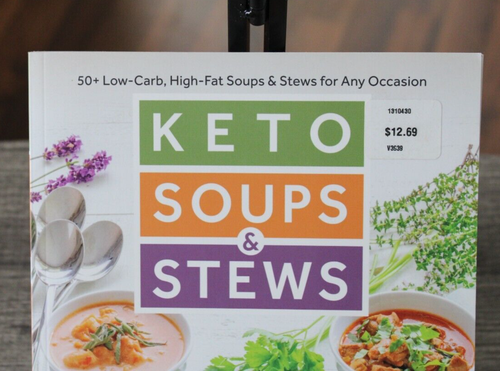 Keto Soups & Stews Carolyn Ketchum Low Carb Diet 50 Recipes Cook Book Soft Cover - Foto 2 di 5