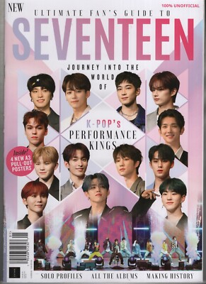 ULTIMATE FAN'S GUIDE TO SEVENTEEN MAGAZINE +POSTERS 2024 FUTURE