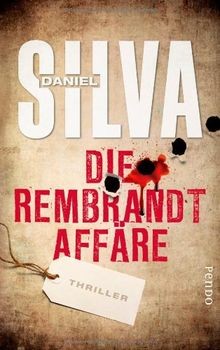 Die Rembrandt-Affäre: Thriller (Gabriel Allon-Reihe... | Buch | Zustand sehr gut