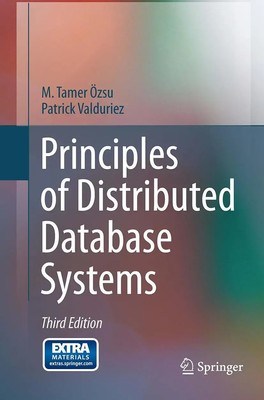 Principles of Distributed Database Systems Patrick Valduriez (u. a.) Taschenbuch