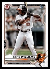 2021 Bowman Draft Donta' Williams 1st Bowman #BD-90 Orioles ~ $.99 Ship!
