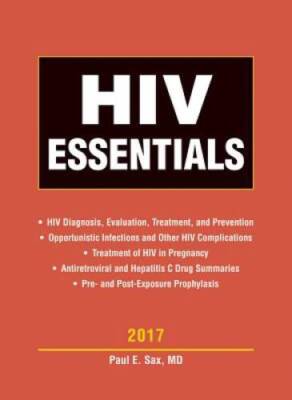 HIV Essentials 2017 - Paperback By Sax, Paul E. - VERY GOOD