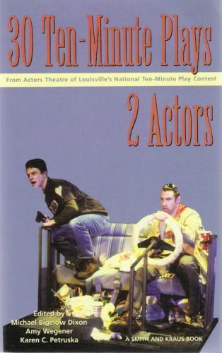 30 Ten Minute Plays for 2 Actors- paperback, 9781575252773, Michael Bigelow Dixo