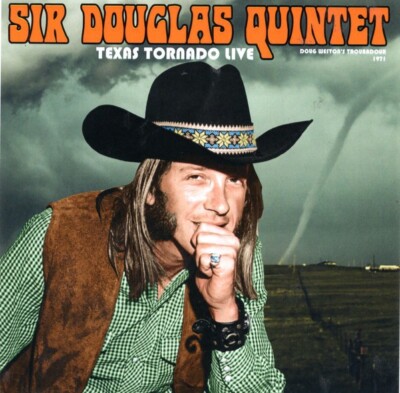 SIR DOUGLAS QUINTET Texas Tornado Live From The Troubadour 1971 *SEALED* CD