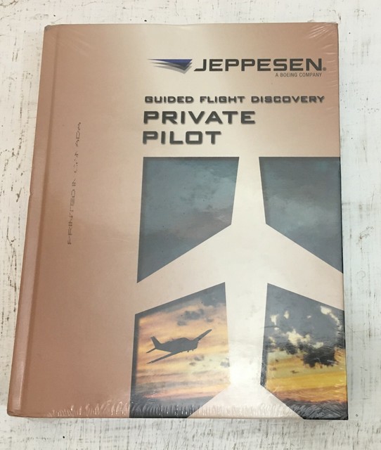 Guided Flight Discovery Private Pilot Manual By Jeppesen Sanderson Guided Flight Discovery Private Pilot Manual By Jeppesen Sanderson