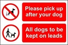 Please pick up after your dog. All dogs to be kept on leads sign