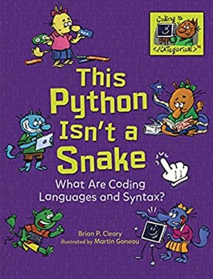 This Python Isn't a Snake : What Are Coding Languages and Syntax?