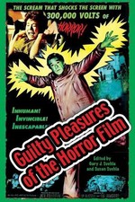 Guilty Pleasures of the Horror Film by Gary J. Svehla (English) Paperback Book