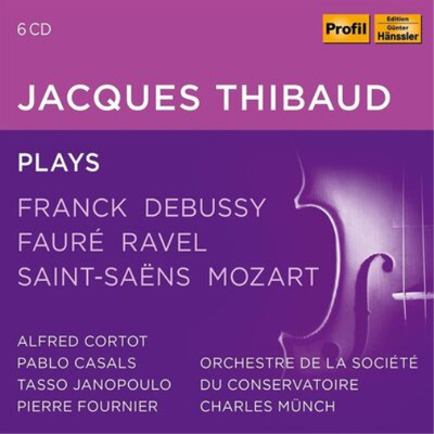 Jacques Thibaud Jacques Thibaud Plays Franck/Debussy/Fauré/Ravel/Saint-Saën (CD)