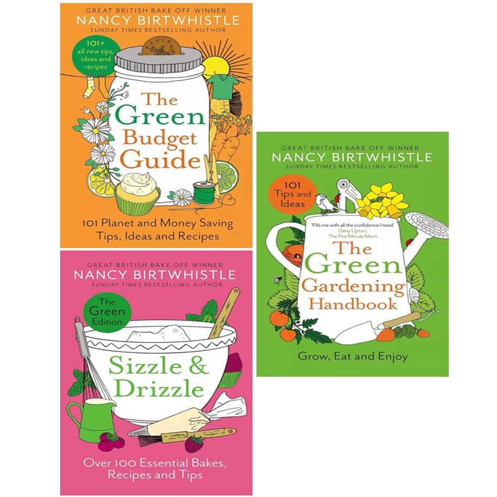 Nancy Birtwhistle Collection 3 Books Set Sizzle and Drizzle, Green Budget Guide