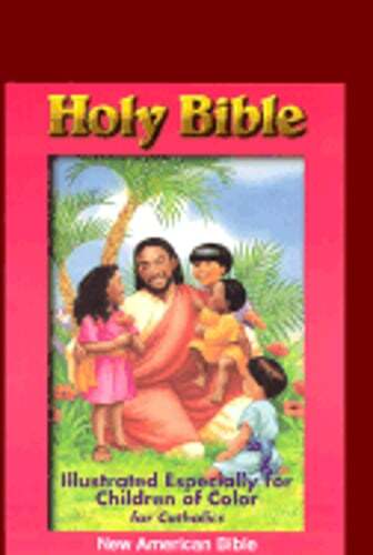 Holy Bible Illustrated Especially for Children of Color: New