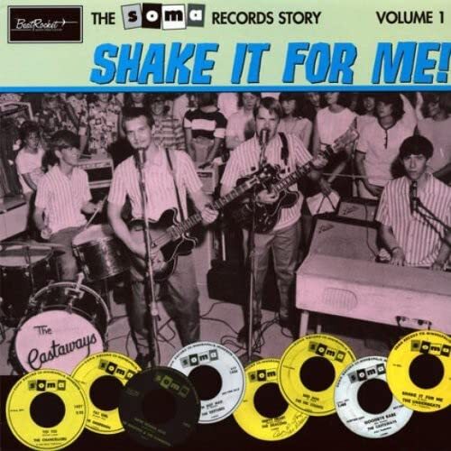 Various Artists The Soma Records Story Vol. 1-Shake It For Me! (Vinyl LP)