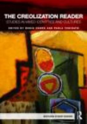 The Creolization Reader (Routledge Student Readers) Cohen, Robin paperback V...