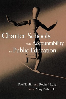 Paul T. Hill (u. a.) | Charter Schools and Accountability in Public Education
