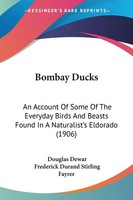Douglas Dewar | Bombay Ducks | Taschenbuch | Englisch (2008) | Ean 9780548872949