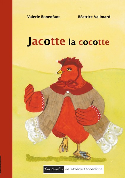 ValéRie Bonenfant (U. A.) | Jacotte La Cocotte | Taschenbuch | FranzöSisch-image