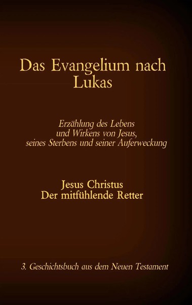 Das Evangelium Nach Lukas Antonia Katharina Tessnow Taschenbuch 180 S. Deutsch-image