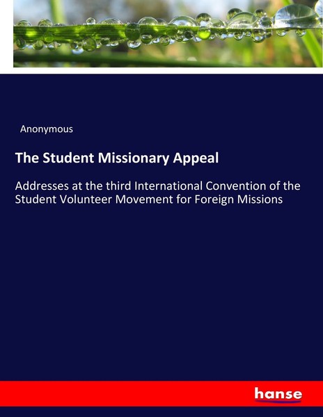 Anonymous | The Student Missionary Appeal | Taschenbuch | Englisch (2017)-image