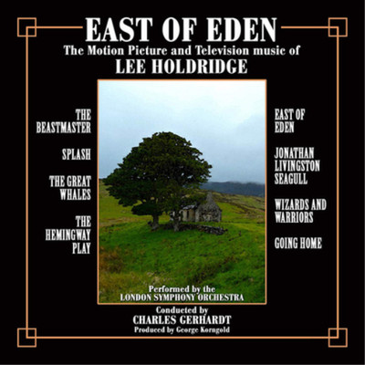Lee Holdridge East of Eden: The Motion Picture and Television Music of Lee  (CD)