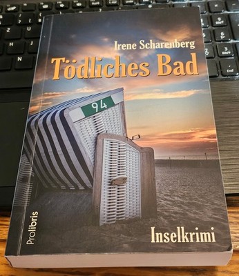Tödliches Bad von Irene Scharenberg