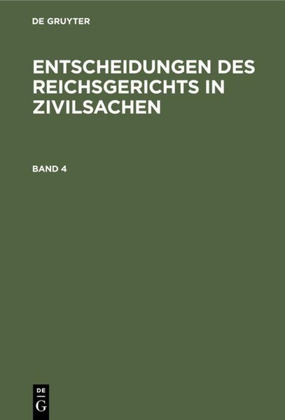 Entscheidungen Des Reichsgerichts In Zivilsachen. Band 4 Mitglieder Des Gerichts-image