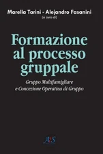 Alejandro Fasan Formazione al processo gruppale. Gruppo  (Paperback) (UK IMPORT)