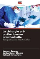 La Chirurgie Pré-ProthéTique En Prosthodontie Navneet Saxena