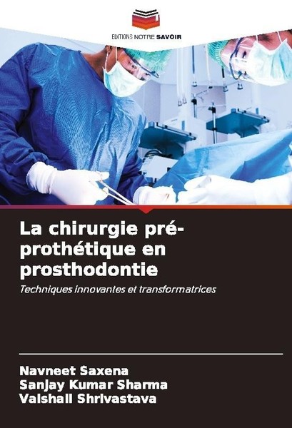 La Chirurgie Pré-ProthéTique En Prosthodontie Navneet Saxena-image