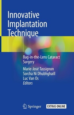 Innovative Implantation Technique Marie-José Tassignon