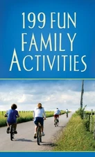 199 Fun Family Activities Valu - VERY GOOD
