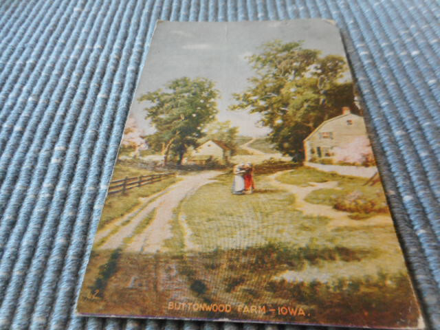 OLD POSTCARD BUTTONWOOD FARM IOWA POSTED 1910 SENT TO PALOUSE, WASHINGTON