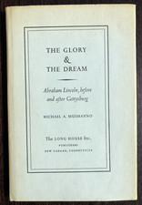 Michael A Musmanno - Glory & The Dream - Abraham Lincoln - Signed - 1st ed 1967