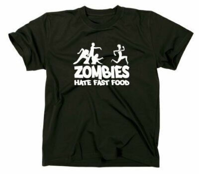 Zombies Hate Fast Food Fun T-Shirt Zombie Horror Funshirt Walking Dead