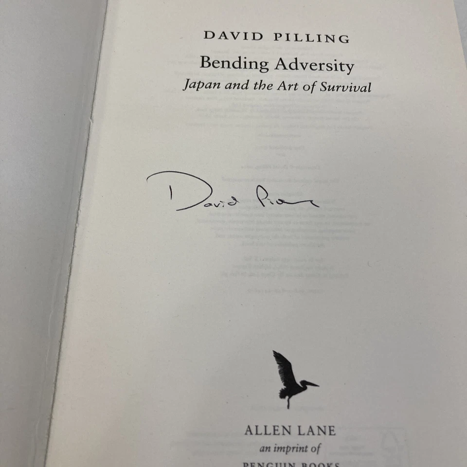 Bending Adversity: Japan and the Art of Survival HardcovePilling, David￼￼ Signed - Image 4 of 4