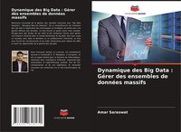 Dynamique Des Big Data : GéRer Des Ensembles De DonnéEs Massifs Amar Saraswat