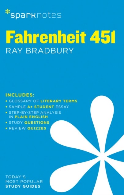 Fahrenheit 451 SparkNotes Literature Guide by Ray Bradbury (Paperback Book)