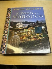The Food of Morocco by Paula Wolfert 2011 Hardcover Cook Book Good