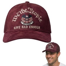 We The People Have Had Enough Hat - Patriotic Baseball Cap