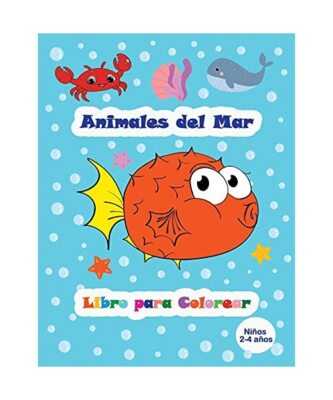 Animales del Mar - Libro para Colorear [Niños 2-4 años]: Hermosas criaturas ma