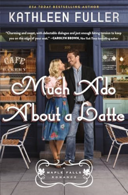 Viel Lärm um einen Latte (A Maple Falls Romance) - Taschenbuch / Softback NEU Fuller