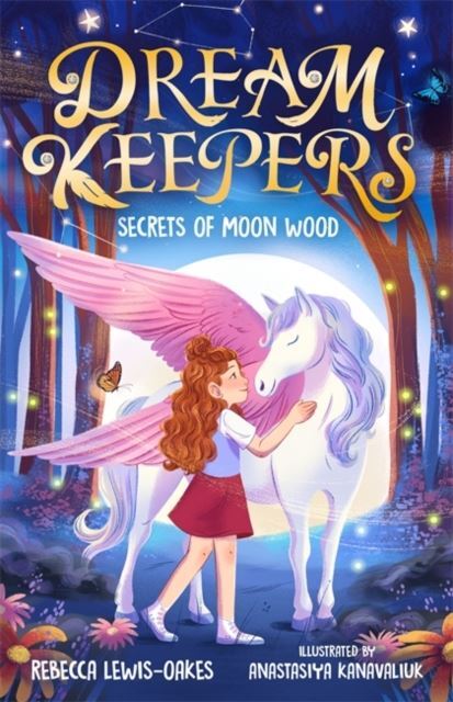 Dream Keepers: Secrets of Moon Wood by Rebecca Lewis-Oakes Paperback